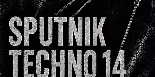 Sputnik Techno 14 — Uitgaan in Friesland