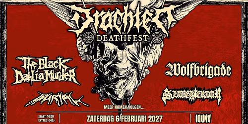 Drachten Deathfest 2027 – o.a. The Black Dahlia Murder, Wolfbrigade – Iduna, Drachten — festival in Friesland
