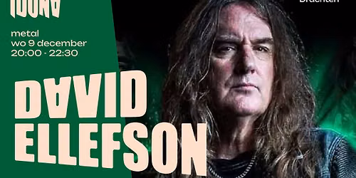David Ellefson "Countdown To Extinction" – Iduna, Drachten — muziek in Friesland