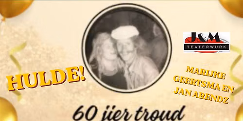 Hulde! 60 jier troud (Jan Arendz & Marijke Geertsma) — Natuur in Friesland